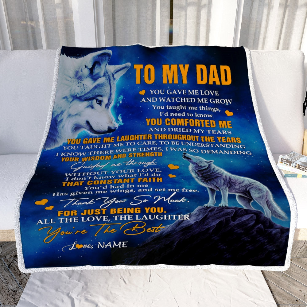 Personalized To My Dad Blanket From Daughter Son Wolf You Gave Me Love Dad Birthday Fathers Day Christmas Customized Fleece Blanket | siriusteestore
