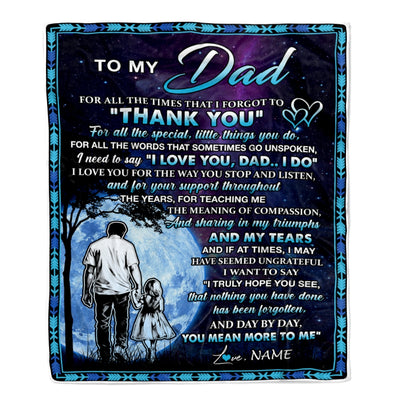 Personalized To My Dad Blanket From Daughter Thank You Day By Day Dad Birthday Fathers Day Thanksgiving Christmas Customized Bed Fleece Blanket | siriusteestore