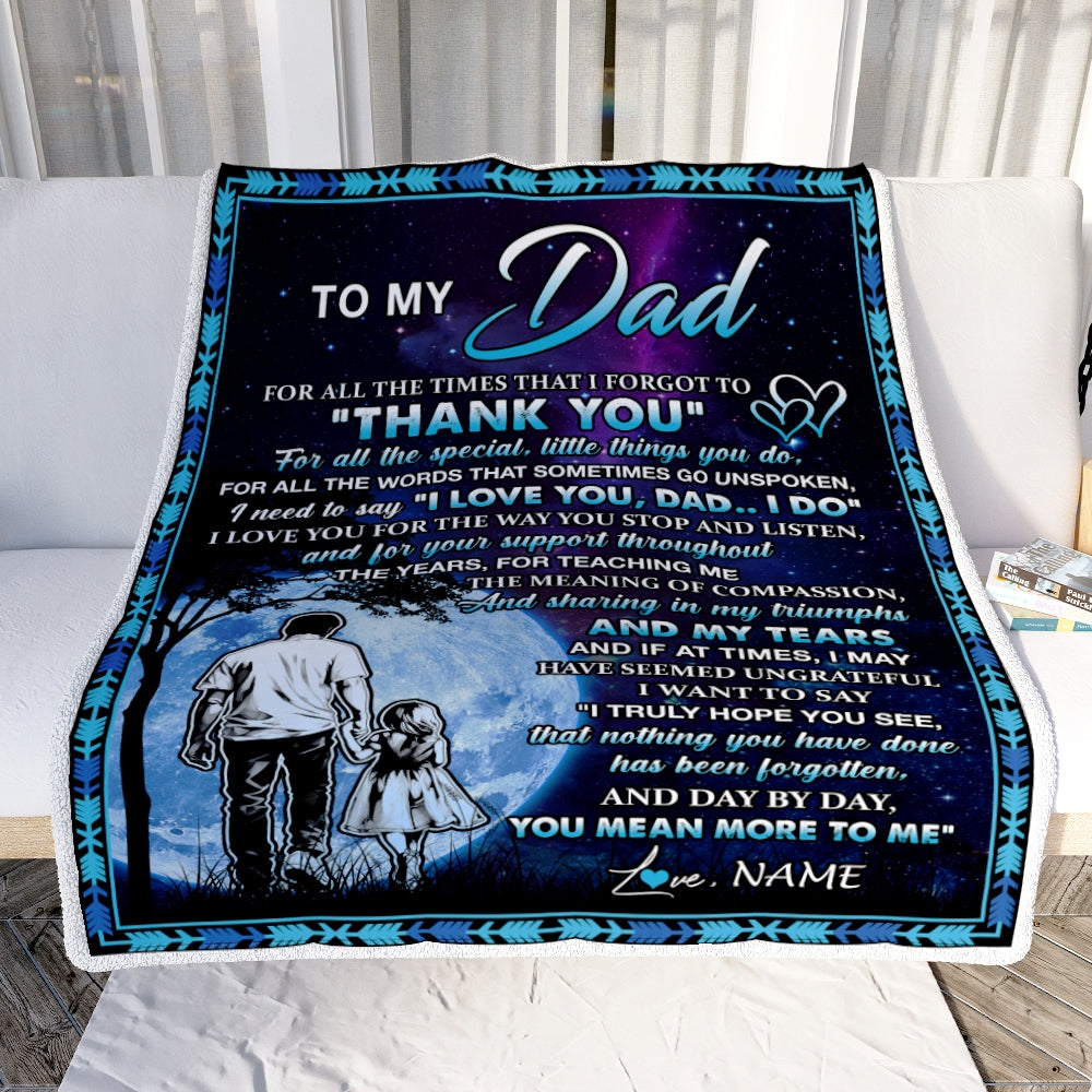 Personalized To My Dad Blanket From Daughter Thank You Day By Day Dad Birthday Fathers Day Thanksgiving Christmas Customized Bed Fleece Blanket | siriusteestore