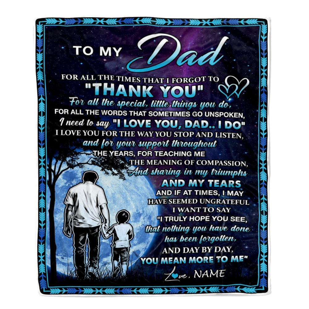 Personalized To My Dad Blanket From Son Thank You Day By Day Dad Birthday Fathers Day Thanksgiving Christmas Customized Bed Fleece Blanket | siriusteestore
