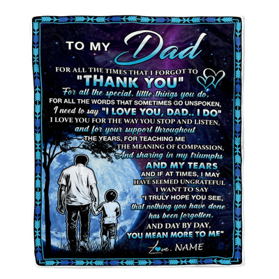 Personalized To My Dad Blanket From Son Thank You Day By Day Dad Birthday Fathers Day Thanksgiving Christmas Customized Bed Fleece Blanket | siriusteestore