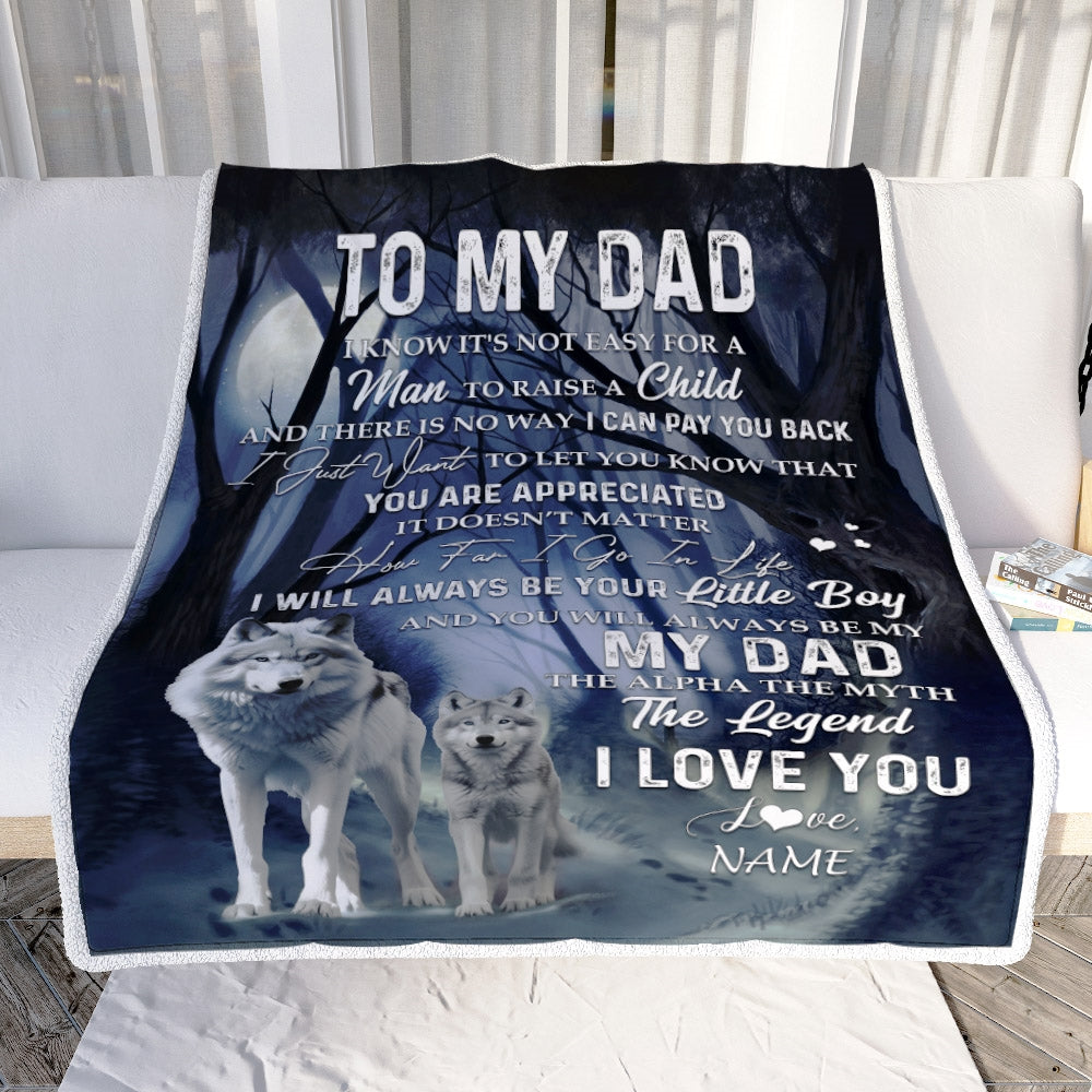 Personalized To My Dad Blanket From Son Wolf I Know It's Not Easy For A Man To Raise A Child Father's Day Birthday Christmas Customized Fleece Blanket | siriusteestore