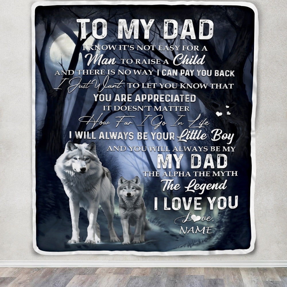 Personalized To My Dad Blanket From Son Wolf I Know It's Not Easy For A Man To Raise A Child Father's Day Birthday Christmas Customized Fleece Blanket | siriusteestore