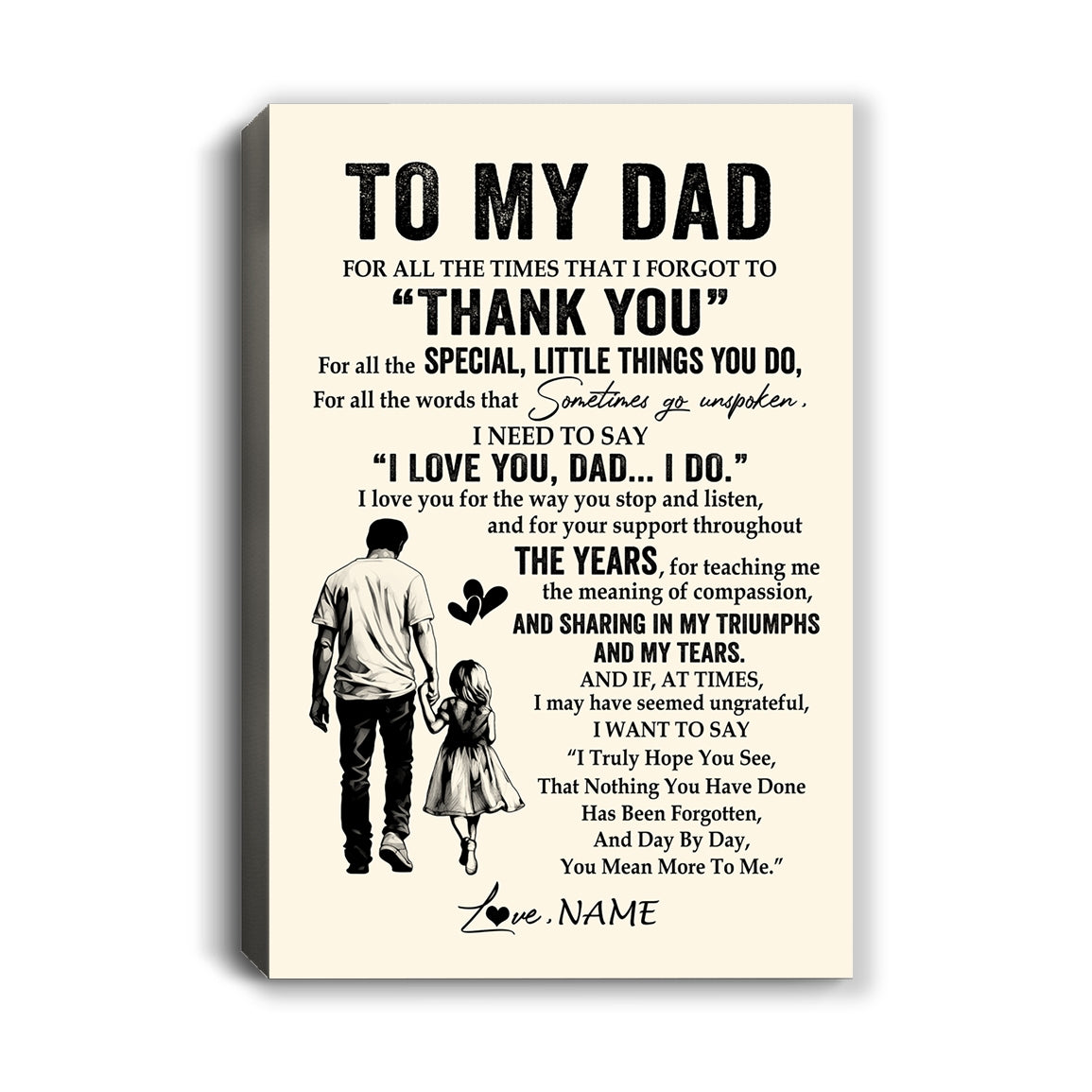 Personalized To My Dad Canvas From Daughter For All The Times That I Forgot To Thank You Dad Birthday Fathers Day Christmas Custom Wall Art Print Framed Canvas | siriusteestore