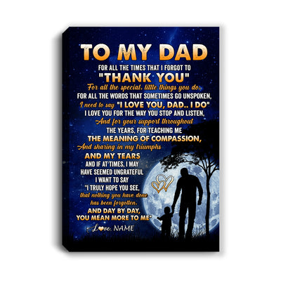 Personalized To My Dad Canvas From Daughter Son Thank You Grateful Love Dad Birthday Gifts Fathers Day Thanksgiving Christmas Custom Wall Art Print Framed Canvas | siriusteestore