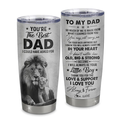 Personalized To My Dad From Son Litte Boy Stainless Steel Tumbler Cup Love You Always And Forever Lion Dad Fathers Day Birthday Christmas Travel Mug | siriusteestore