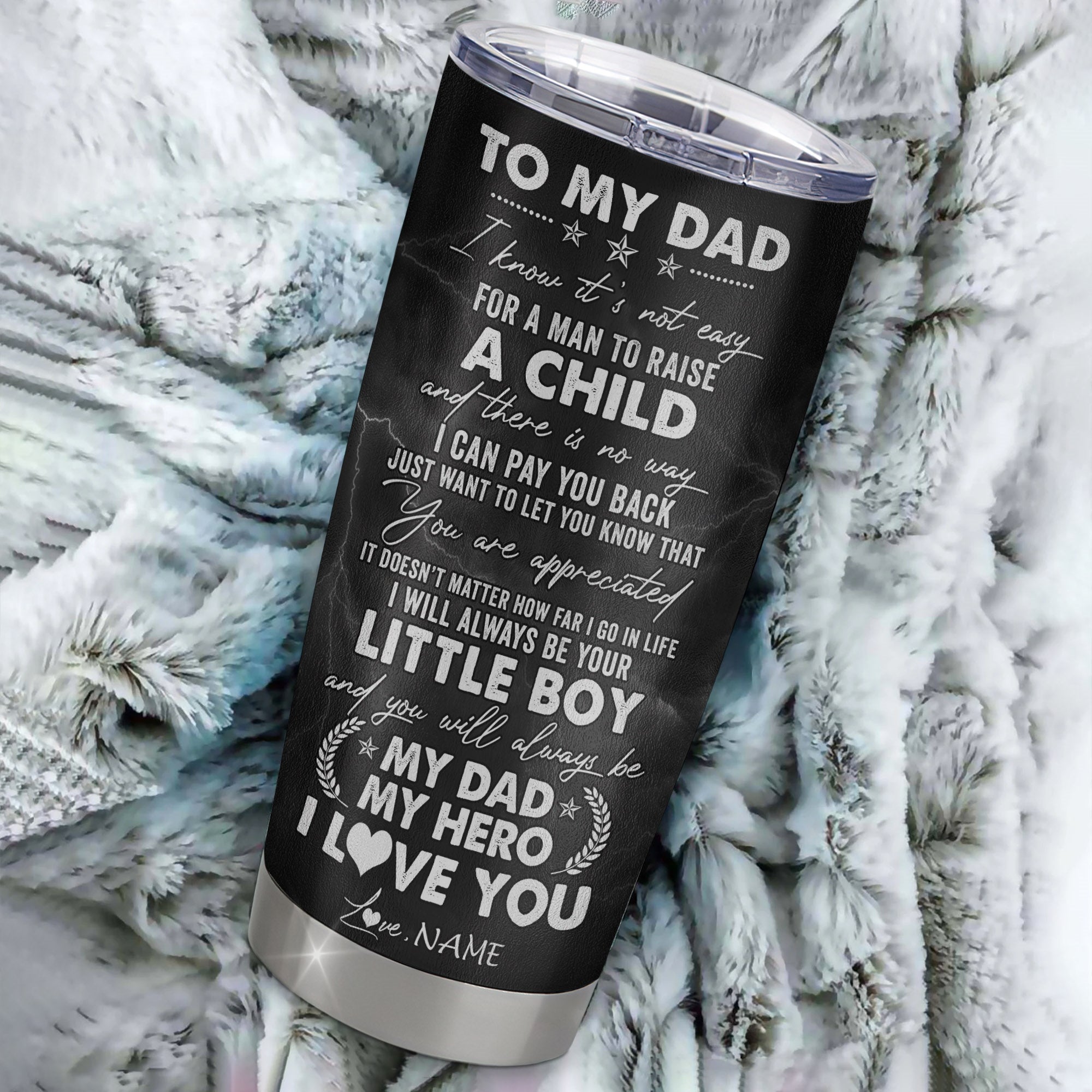 Personalized To My Dad From Son Little Boy Stainless Steel Tumbler Cup I Know It's Not Easy A Man To Raise A Child Dad Fathers Day Birthday Christmas Travel Mug | siriusteestore