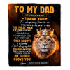 Personalized To My Dad Gifts Blanket From Daughter Son Lion Thank You Best Dad Birthday Gift Idea For Fathers Day Christmas Custom Bedroom Fleece Blanket | siriusteestore