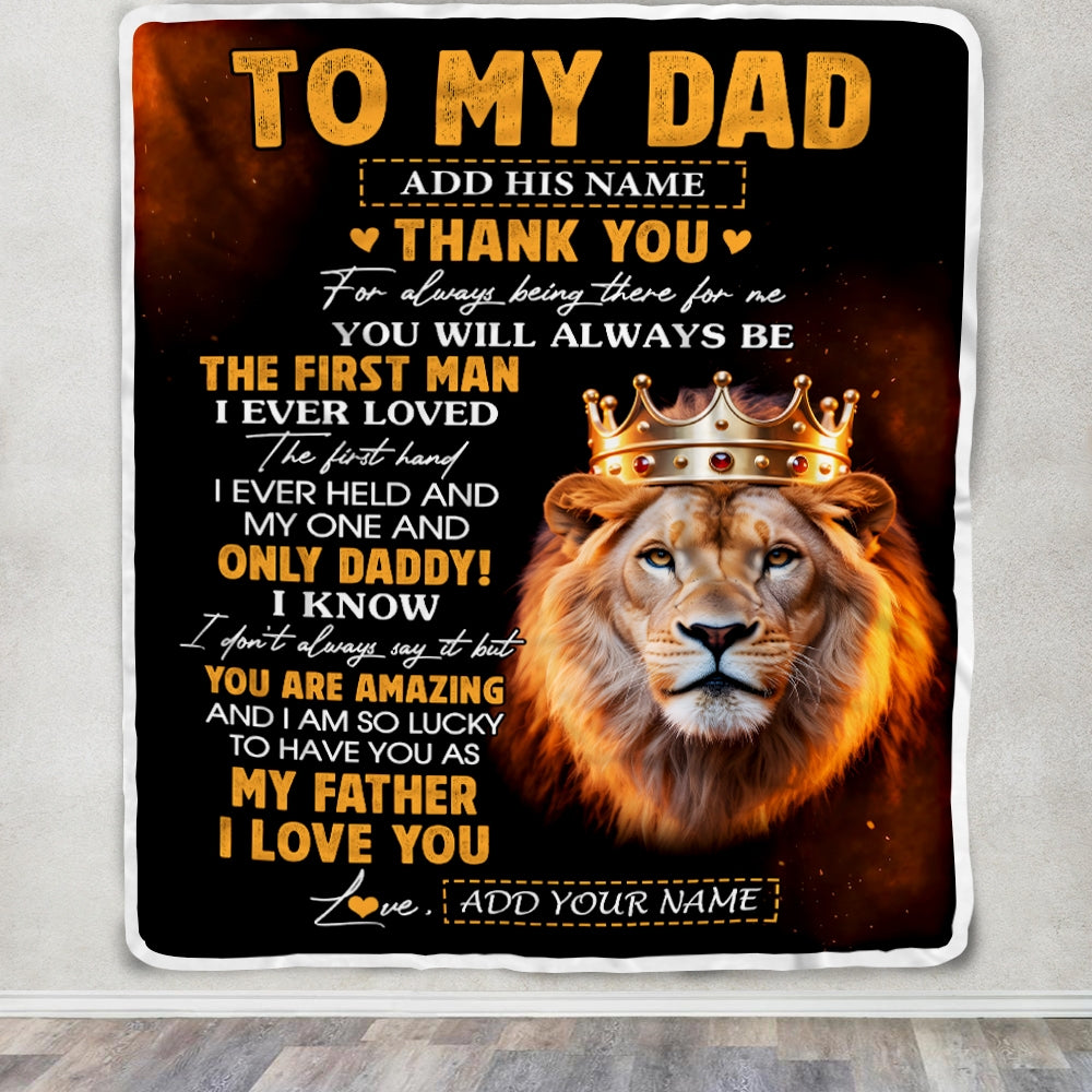 Personalized To My Dad Gifts Blanket From Daughter Son Lion Thank You Best Dad Birthday Gift Idea For Fathers Day Christmas Custom Bedroom Fleece Blanket | siriusteestore