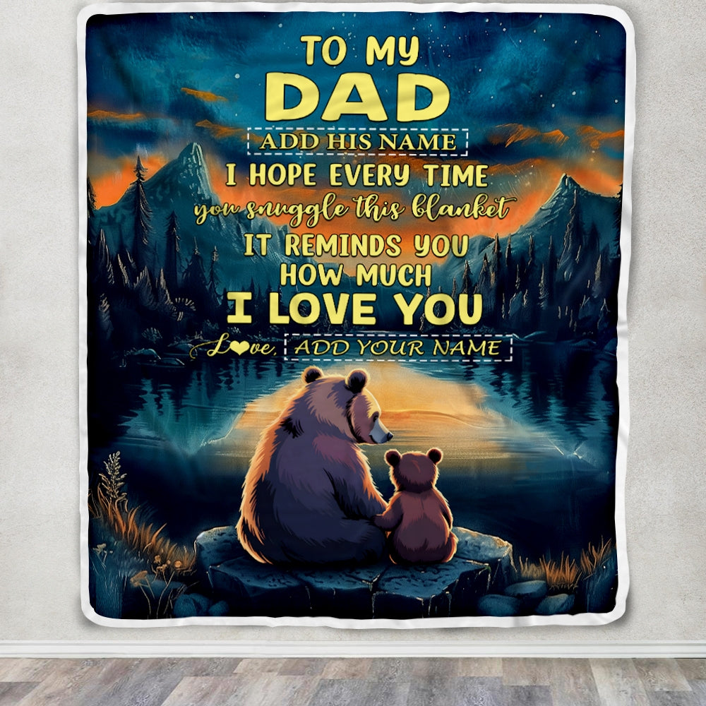 Personalized To My Dad Gifts Blanket From Son Daughter I Love You Bear Dad Birthday Gifts Present For Fathers Day Christmas Customized Fleece Throw Blanket | siriusteestore