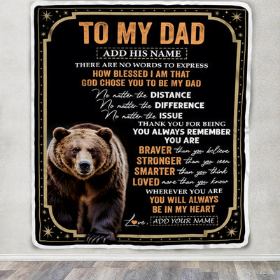 Personalized To My Dad Gifts For Birthday From Daughter Son Inspirational Bear Gifts For Dad Blanket Birthday Idea Father's Day Custom Fleece Throw Blanket | siriusteestore