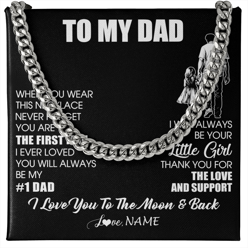 Cuban Link Chain Necklace Stainless Steel | 1 | Personalized To My Dad Necklace From Daughter Never Forget You Are The First Man Dad Birthday Gifts Fathers Day Christmas Customized Gift Box Message Card | siriusteestore