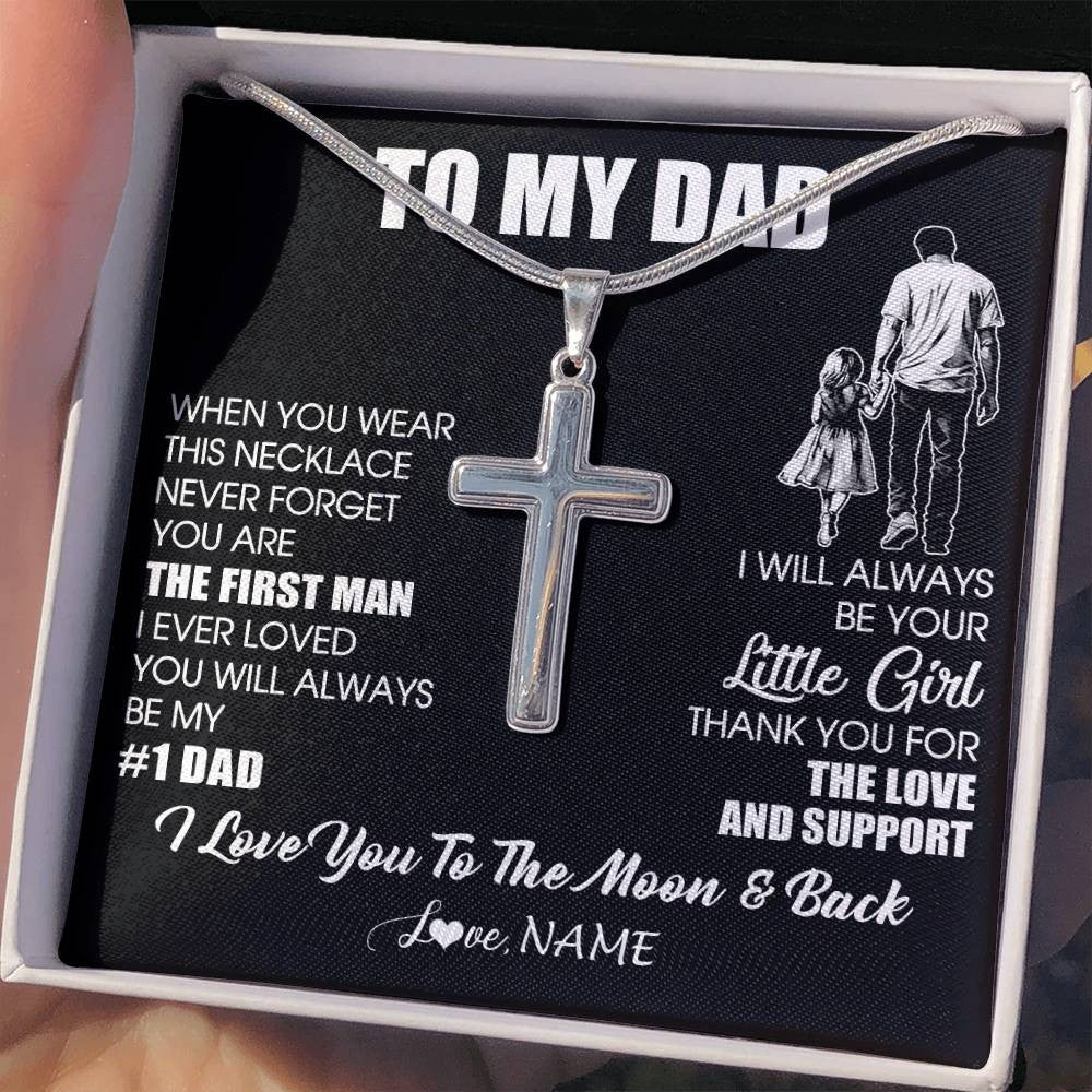 Stainless Cross Necklace Stainless Steel | 2 | Personalized To My Dad Necklace From Daughter Never Forget You Are The First Man Dad Birthday Gifts Fathers Day Christmas Customized Gift Box Message Card | siriusteestore