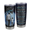 Personalized To My Dad Tumbler From Son Stainless Steel Cup Thank You Day By Day Dad Birthday Fathers Day Thanksgiving Christmas Travel Mug | siriusteestore