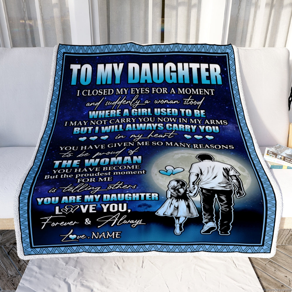 Personalized To My Daughter Blanket From Dad Father I Closed My Eyes For A Moment Daughter Birthday Graduation Christmas Customized Fleece Blanket | siriusteestore