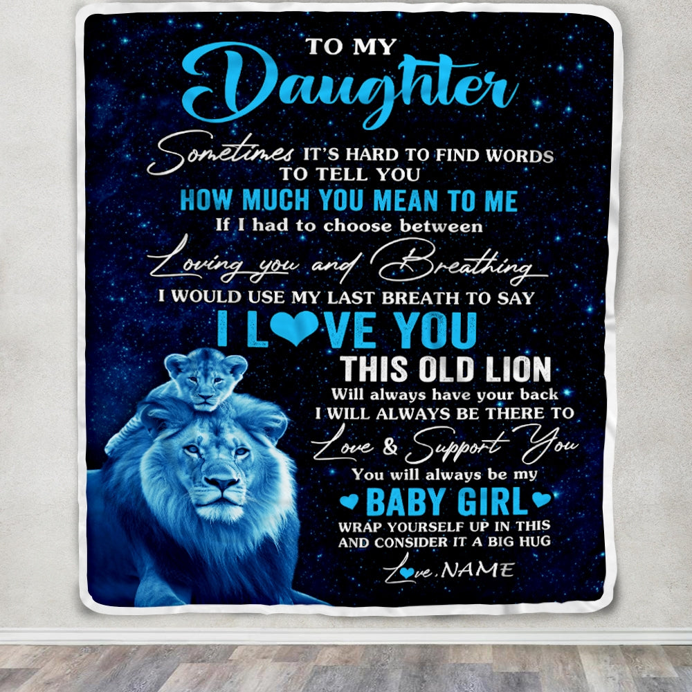 Personalized To My Daughter Blanket From Dad Father I Love You This Old Lion Daughter Birthday Graduation Christmas Customized Bed Fleece Throw Blanket | siriusteestore