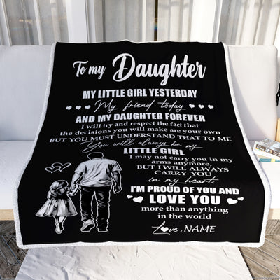 Personalized To My Daughter Blanket From Dad Father My Little Girl My Friend Proud And Love Daughter Birthday Graduation Christmas Customized Fleece Blanket | siriusteestore