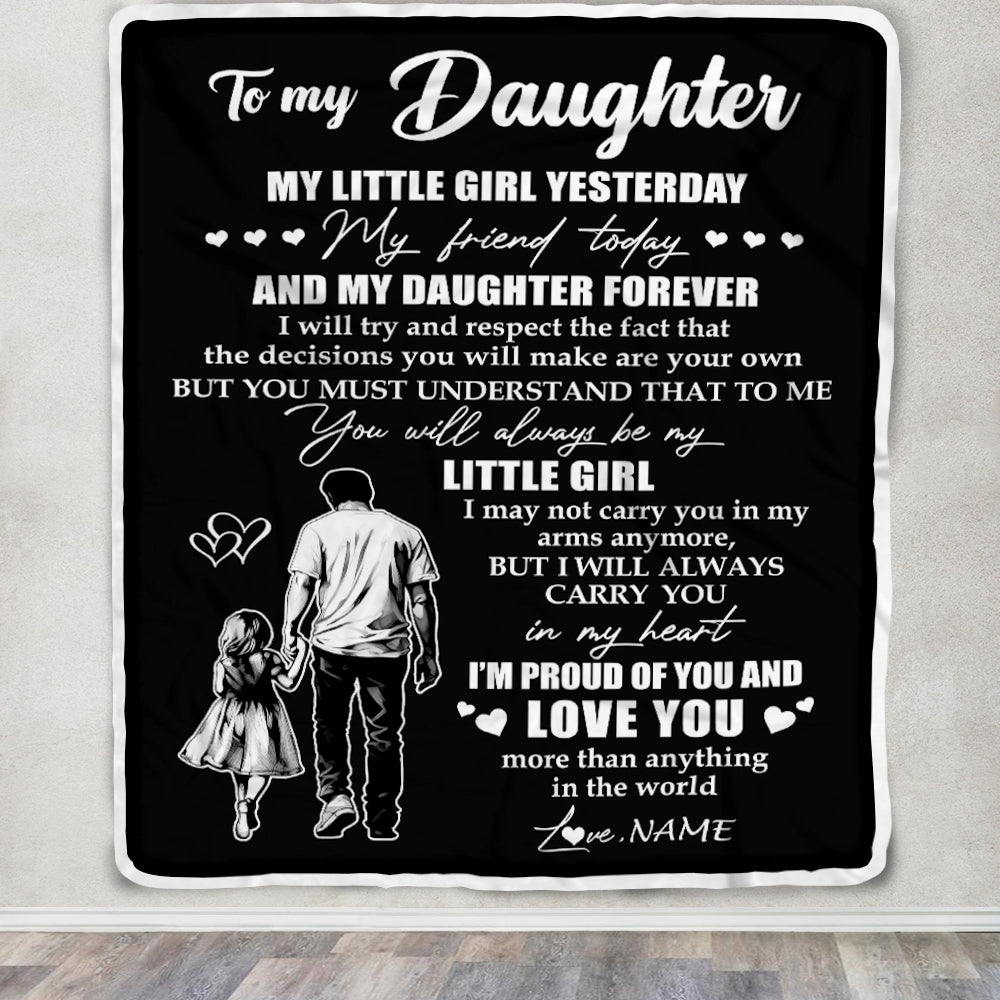 Personalized To My Daughter Blanket From Dad Father My Little Girl My Friend Proud And Love Daughter Birthday Graduation Christmas Customized Fleece Blanket | siriusteestore