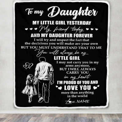 Personalized To My Daughter Blanket From Dad Father My Little Girl My Friend Proud And Love Daughter Birthday Graduation Christmas Customized Fleece Blanket | siriusteestore