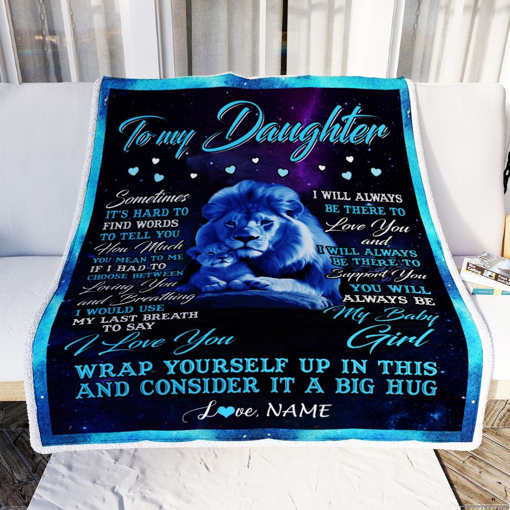 Personalized To My Daughter Blanket From Dad Father Sometimes It's Hard Lion Daughter Gift Birthday Graduation Christmas Custom Customized Fleece Blanket | siriusteestore