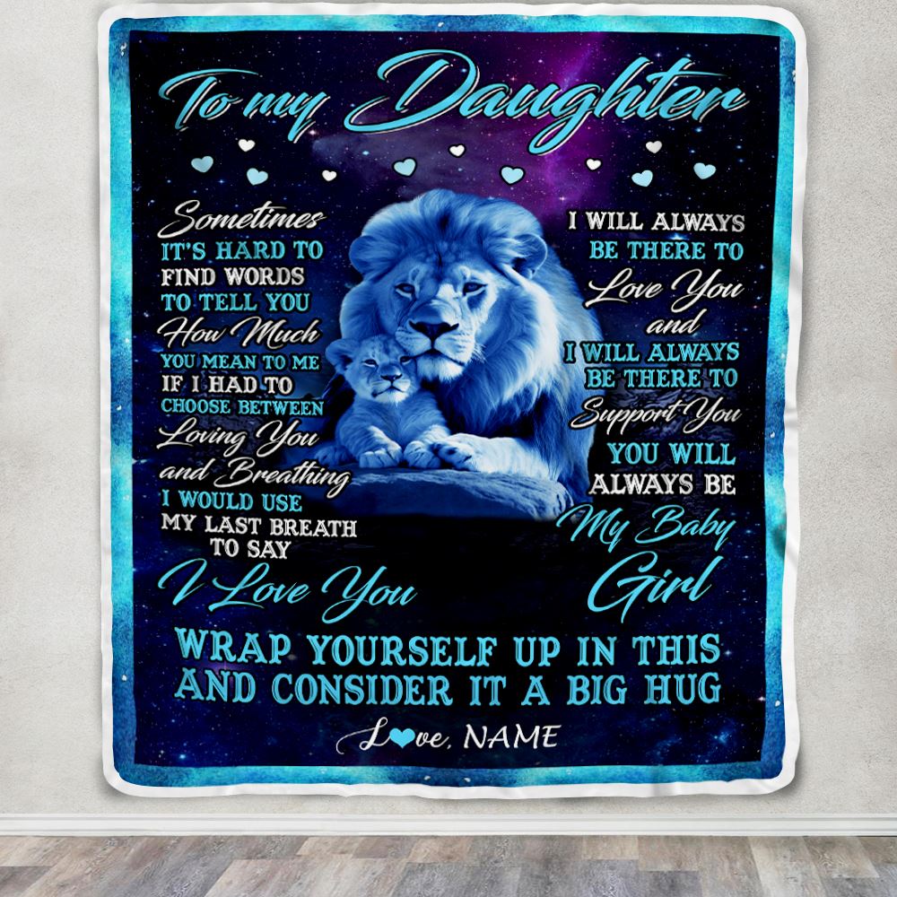 Personalized To My Daughter Blanket From Dad Father Sometimes It's Hard Lion Daughter Gift Birthday Graduation Christmas Custom Customized Fleece Blanket | siriusteestore