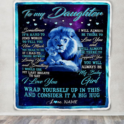 Personalized To My Daughter Blanket From Dad Father Sometimes It's Hard Lion Daughter Gift Birthday Graduation Christmas Custom Customized Fleece Blanket | siriusteestore