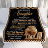 Personalized To My Daughter Blanket From Dad Father Whenever You Feel Lion Daughter Birthday Gifts Graduation Christmas Customized Fleece Throw Blanket | siriusteestore
