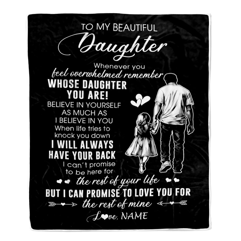 Personalized To My Daughter Blanket From Dad Father Whenever You Feel Overwhelmed Daughter Birthday Graduation Christmas Customized Bed Fleece Throw Blanket | siriusteestore