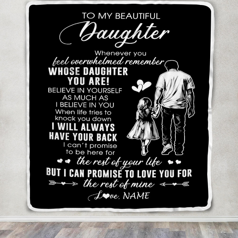 Personalized To My Daughter Blanket From Dad Father Whenever You Feel Overwhelmed Daughter Birthday Graduation Christmas Customized Bed Fleece Throw Blanket | siriusteestore