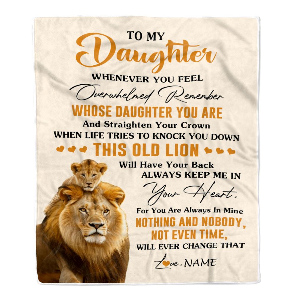 Personalized To My Daughter Blanket From Dad Father Whenever You Fell Overwhelmed Lion Daughter Birthday Gifts Graduation Christmas Customized Fleece Blanket | siriusteestore