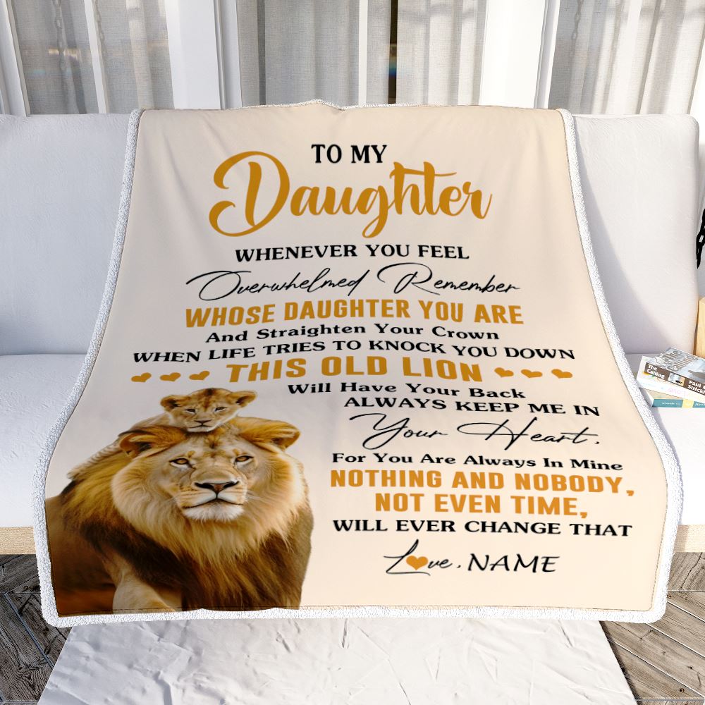 Personalized To My Daughter Blanket From Dad Father Whenever You Fell Overwhelmed Lion Daughter Birthday Gifts Graduation Christmas Customized Fleece Blanket | siriusteestore