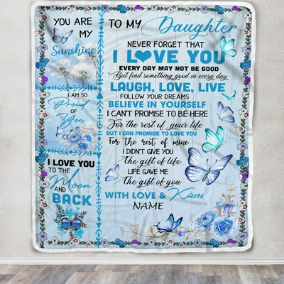 Personalized To My Daughter Blanket From Mom Dad Bufterfly Never Forget That I Love You Daughter Birthday Christmas Customized Bed Fleece Throw Blanket | siriusteestore