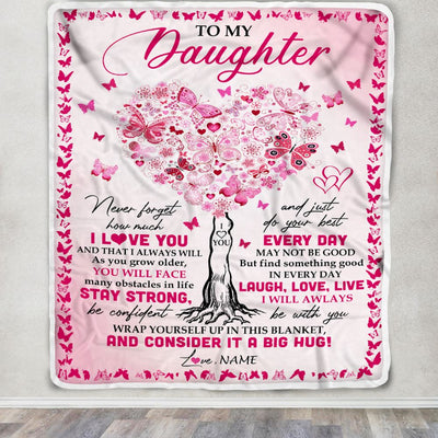 Personalized To My Daughter Blanket From Mom Dad Butterfly Laugh Love Live Daughter Birthday Christmas Customized Bed Fleece Throw Blanket | siriusteestore