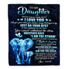 Personalized To My Daughter Blanket From Mom Dad Elephant Never Forget I Love You Daughter Birthday Gifts Graduation Christmas Customized Fleece Blanket | siriusteestore