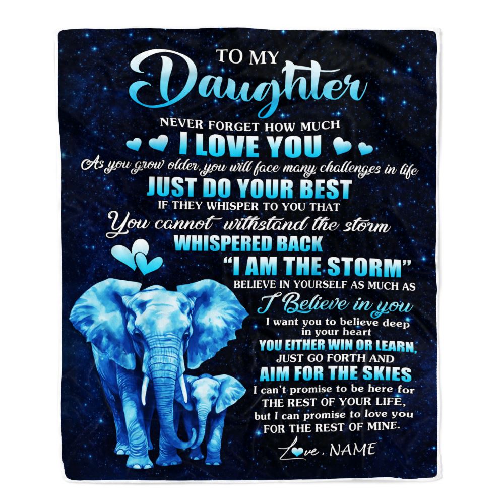 Personalized To My Daughter Blanket From Mom Dad Elephant Never Forget I Love You Daughter Birthday Gifts Graduation Christmas Customized Fleece Blanket | siriusteestore