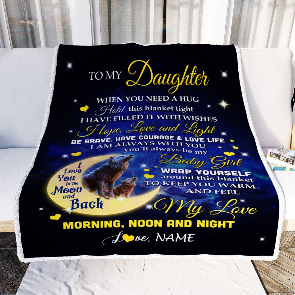 Personalized To My Daughter Blanket From Mom Dad Father I Am Always With You Wolf Daughter Birthday Graduation Christmas Customized Bed Fleece Throw Blanket | siriusteestore