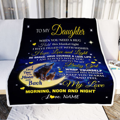 Personalized To My Daughter Blanket From Mom Dad Father I Am Always With You Wolf Daughter Birthday Graduation Christmas Customized Bed Fleece Throw Blanket | siriusteestore