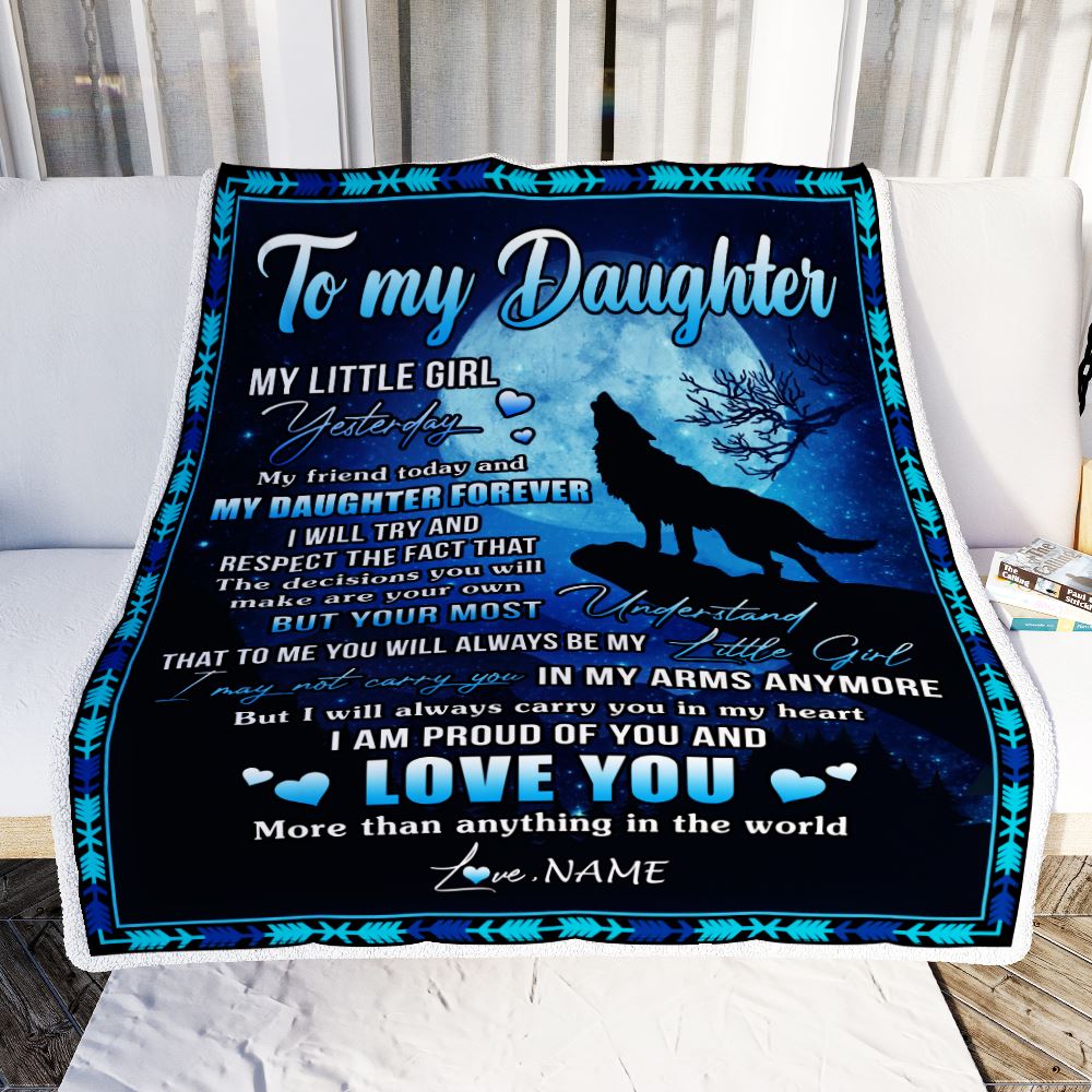 Personalized To My Daughter Blanket From Mom Dad Father Wolf Little Boy My Friend Today Daughter Birthday Graduation Christmas Customized Bed Fleece Blanket | siriusteestore