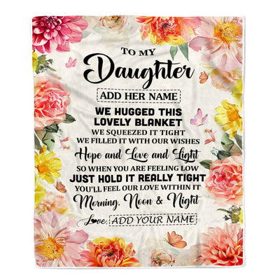 Personalized To My Daughter Blanket From Mom Dad Floral We Hugged This Lovely Daughter Birthday Gifts Graduation Christmas Customized Fleece Throw Blanket | siriusteestore