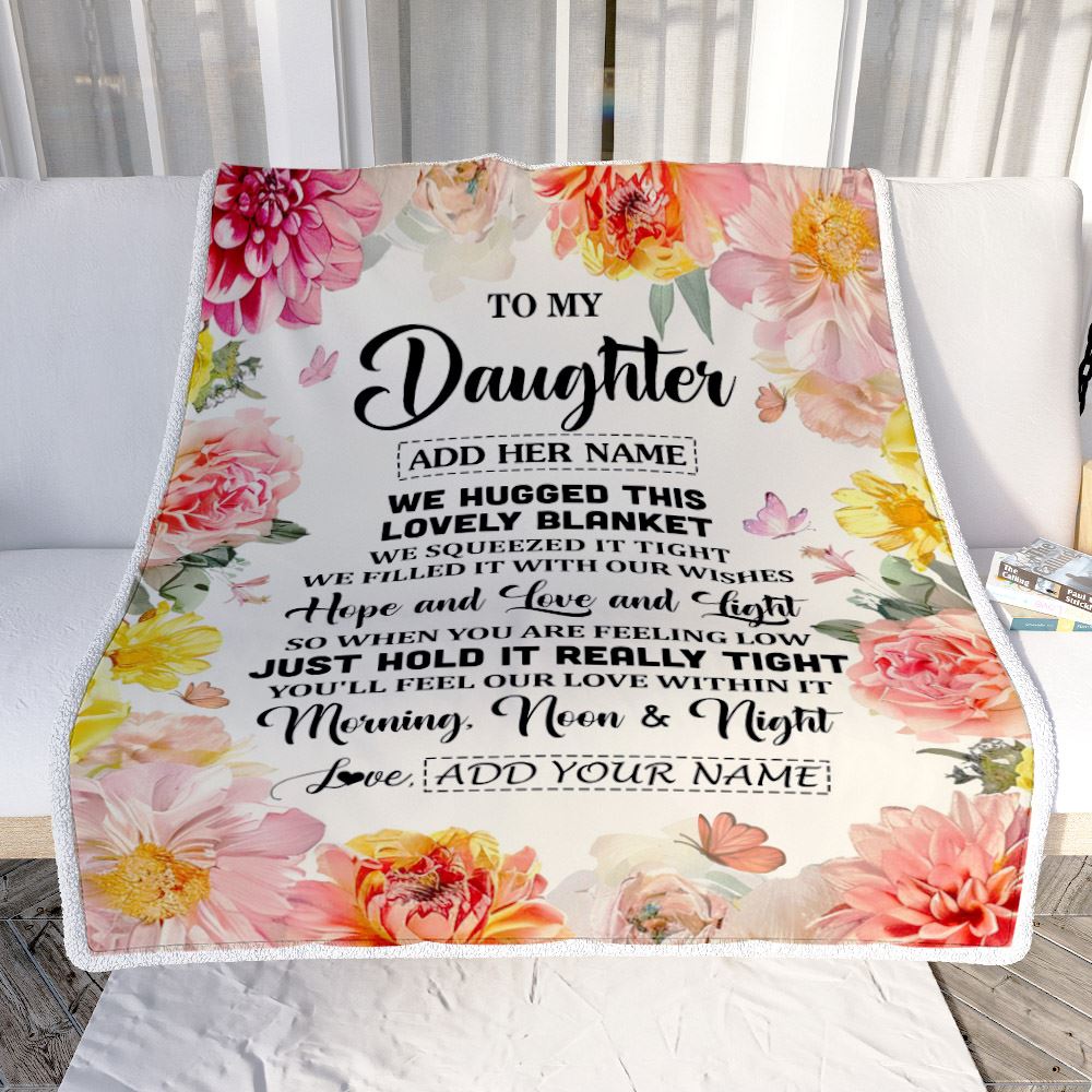 Personalized To My Daughter Blanket From Mom Dad Floral We Hugged This Lovely Daughter Birthday Gifts Graduation Christmas Customized Fleece Throw Blanket | siriusteestore