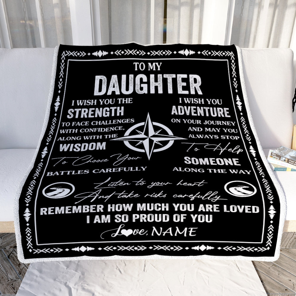 Personalized To My Daughter Blanket From Mom Dad Mother Father I Wish You The Strength Daughter Birthday Gifts Graduation Christmas Customized Fleece Blanket | siriusteestore