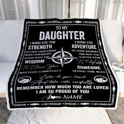 Personalized To My Daughter Blanket From Mom Dad Mother Father I Wish You The Strength Daughter Birthday Gifts Graduation Christmas Customized Fleece Blanket | siriusteestore