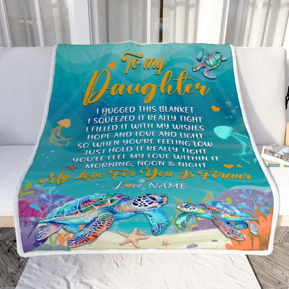 Personalized To My Daughter Blanket From Mom Dad Mother I Hugged This Blanket Turtle Beach Daughter Birthday Thanksgiving Christmas Customized Fleece Blanket | siriusteestore