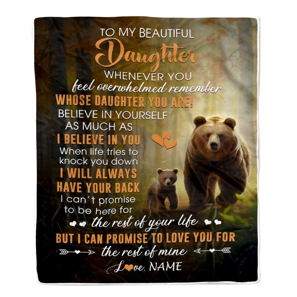 Personalized To My Daughter Blanket From Mom Dad Mother Whenever You Feel Bear Daughter Birthday Gifts Graduation Christmas Customized Fleece Throw Blanket | siriusteestore