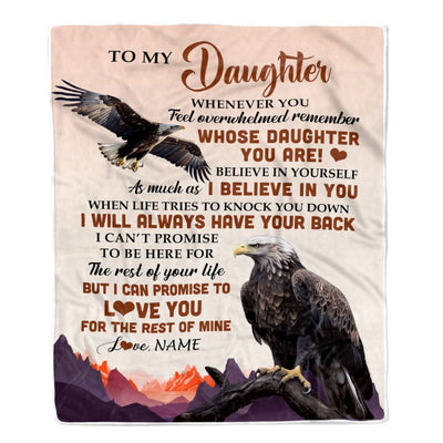 Personalized To My Daughter Blanket From Mom Dad Mother Whenever You Feel Eagle Daughter Birthday Gifts Graduation Christmas Customized Fleece Throw Blanket | siriusteestore