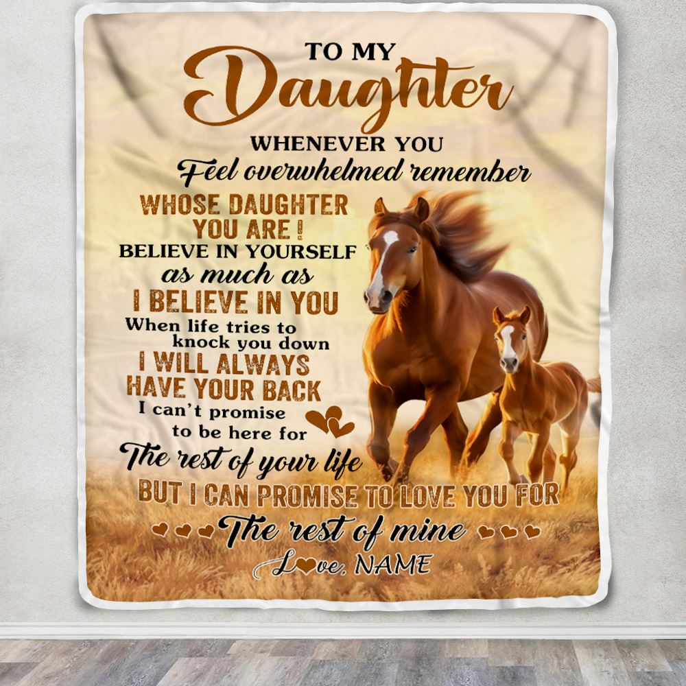 Personalized To My Daughter Blanket From Mom Dad Mother Whenever You Feel Horse Daughter Birthday Gifts Graduation Christmas Customized Fleece Throw Blanket | siriusteestore