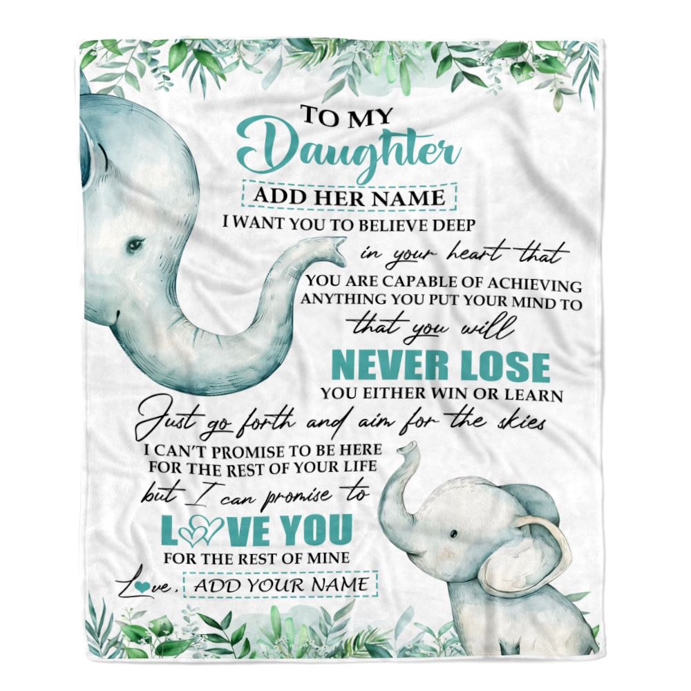 Personalized To My Daughter Blanket From Mom Dad Mother You Will Never Lose Elephant Daughter Birthday Gifts Graduation Christmas Customized Fleece Blanket | siriusteestore