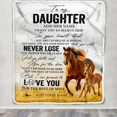 Personalized To My Daughter Blanket From Mom Dad Mother You Will Never Lose Horse Daughter Birthday Gifts Graduation Christmas Customized Fleece Throw Blanket | siriusteestore