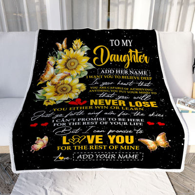 Personalized To My Daughter Blanket From Mom Dad Mother You Will Never Lose Sunflower Daughter Birthday Gifts Graduation Christmas Customized Fleece Blanket | siriusteestore