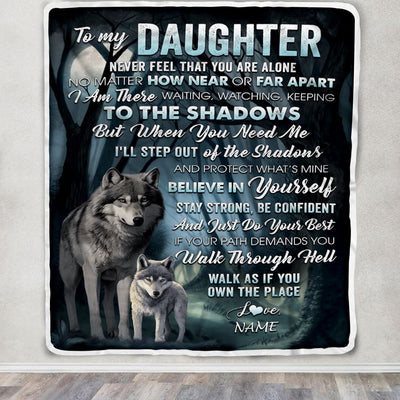 Personalized To My Daughter Blanket From Mom Dad Never Feel That You Are Alone Wolf Daughter Birthday Graduation Christmas Customized Gift Fleece Throw Blanket | siriusteestore